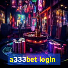 a333bet login